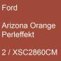 Preview: Ford, Arizona Orange Perleffekt, 2 / XSC2860CM.